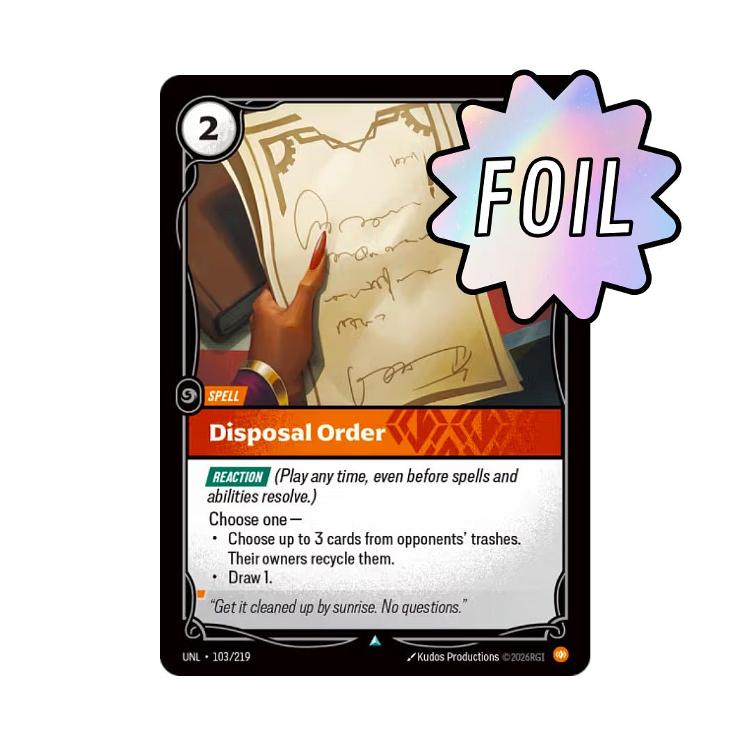 Disposal Order (UNL - 103) - Cards Beyond