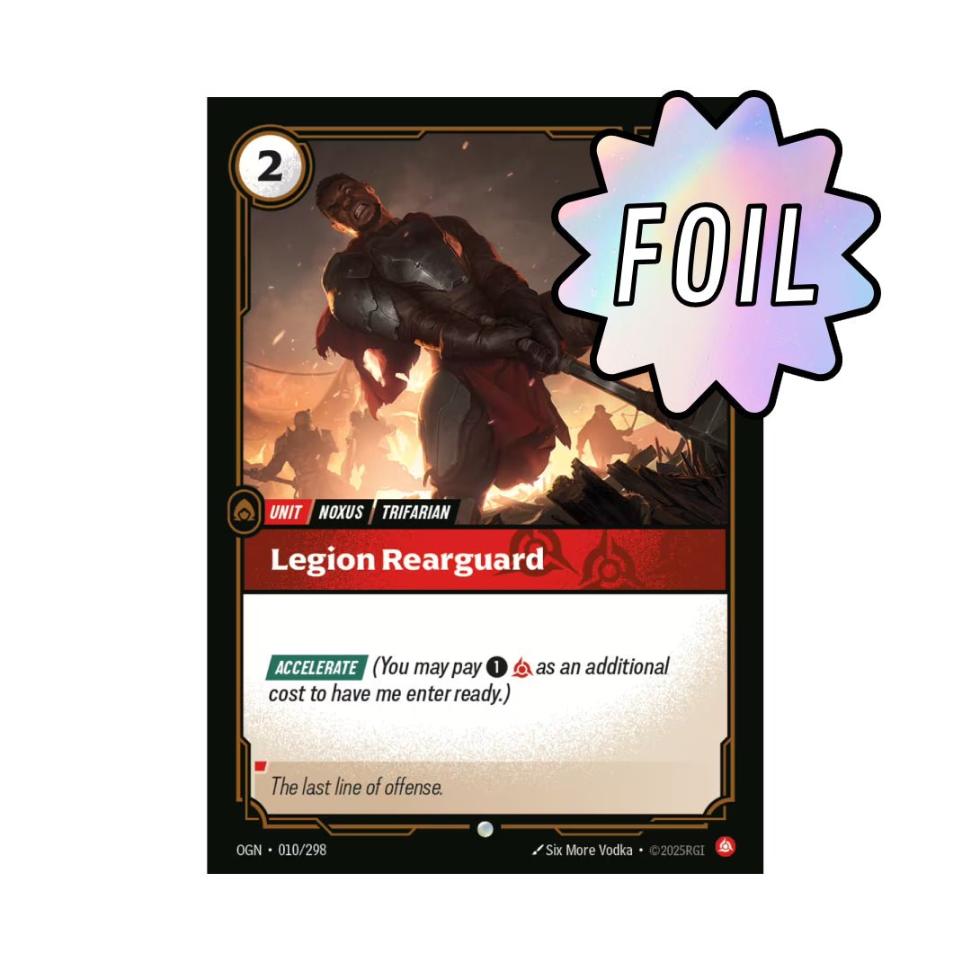 Legion Rearguard (OGN - 010) - Cards Beyond