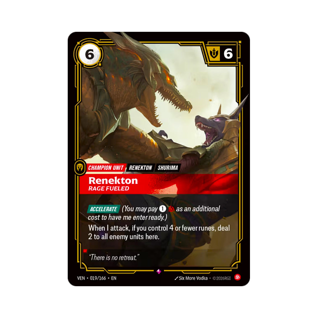 Renekton - Rage Fueled (VEN-019)