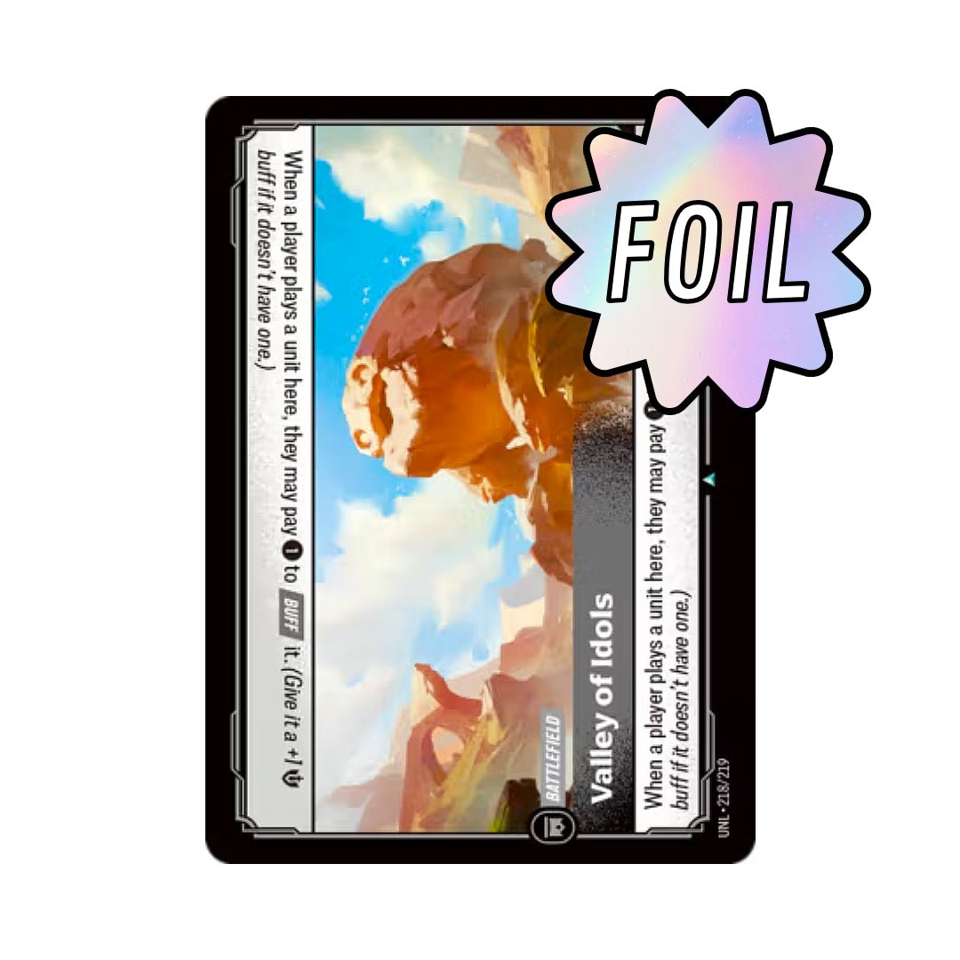 Valley of Idols (UNL - 218) - Cards Beyond