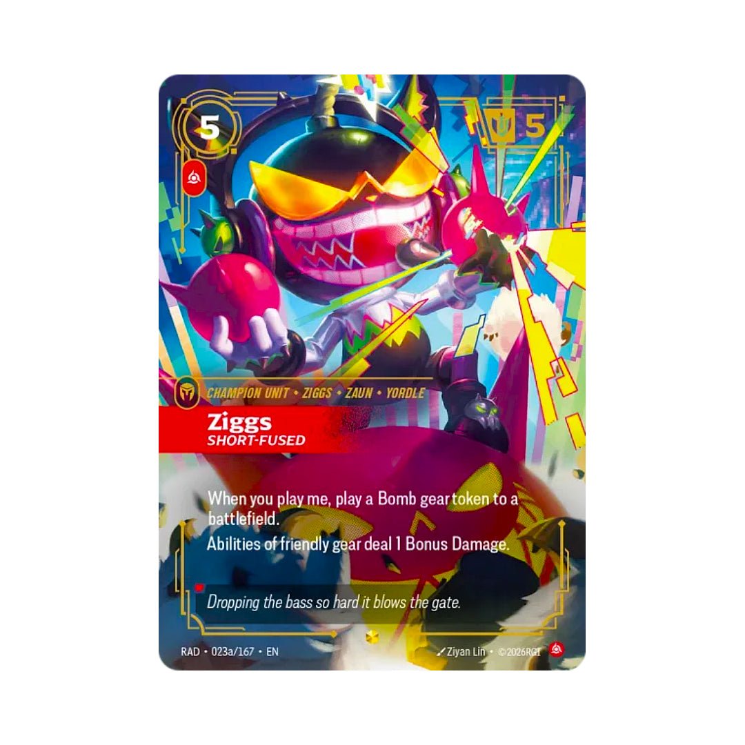 Ziggs - Short-Fused (RAD-023a)