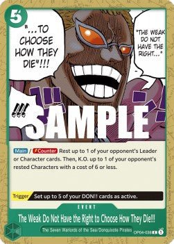 The Weak Do Not Have the Right to Choose How They Die!!! (OP04-038) - Kingdoms of Intrigue (Common) [OP04-038] - Cards Beyond