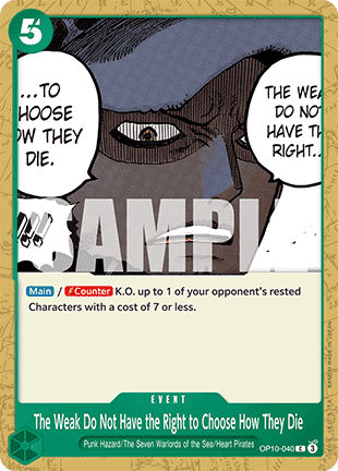 The Weak Do Not Have the Right to Choose How They Die (OP10-040) - Royal Blood (Common) [OP10-040] - Cards Beyond