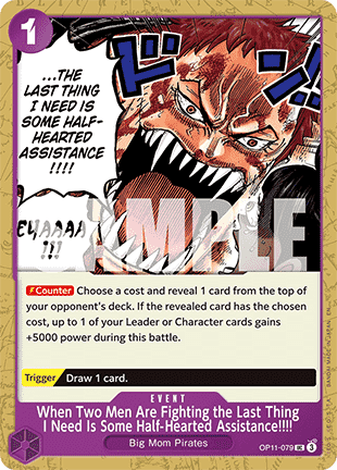 When Two Men Are Fighting the Last Thing I Need Is Some Half-Hearted Assistance!!!! (OP11-079) - A Fist of Divine Speed (Uncommon) [OP11-079] - Cards Beyond