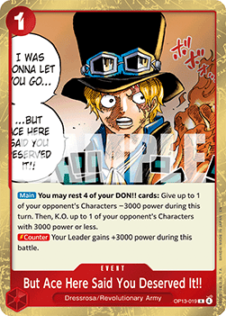 But Ace Here Said You Deserved It!! (OP13-019) - Carrying on his Will (Rare) [OP13-019] - Cards Beyond