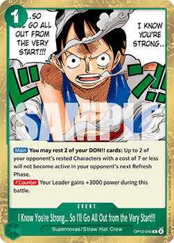 I Know You're Strong... So I'll Go All Out from the Very Start!!! (OP13-040) - Carrying on his Will (Rare) [OP13-040] - Cards Beyond