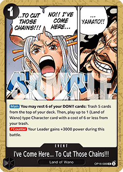 I've Come Here... To Cut Those Chains!!! (OP16-099) - The Time of Battle (Uncommon) [OP16-099] - Cards Beyond