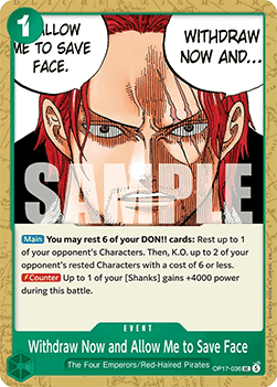 Withdraw Now and Allow Me to Save Face (OP17-036) - The World’s Strongest Warriors (Uncommon) [OP17-036] - Cards Beyond