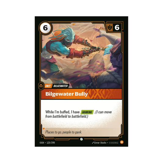 Bilgewater Bully (OGN-125)