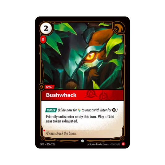 Bushwhack (SFD - 004) - Cards Beyond