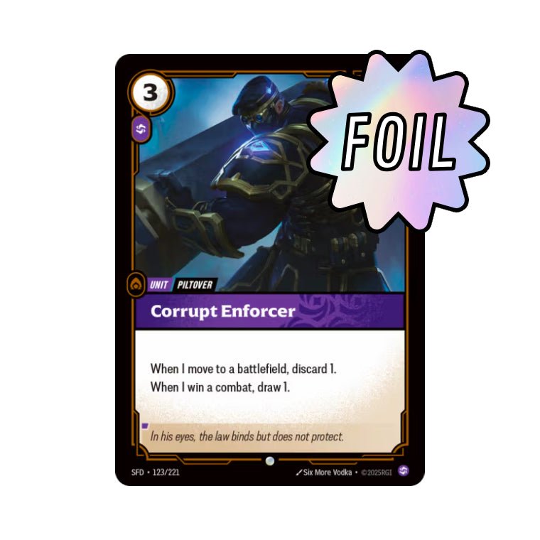 Corrupt Enforcer (SFD - 123) - Cards Beyond