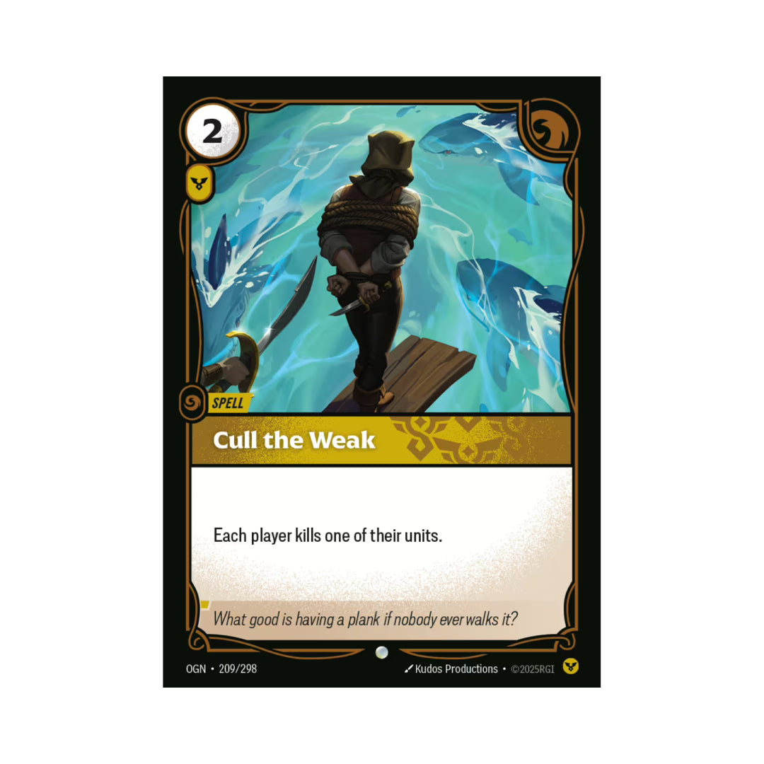 Cull the Weak (OGN-209)