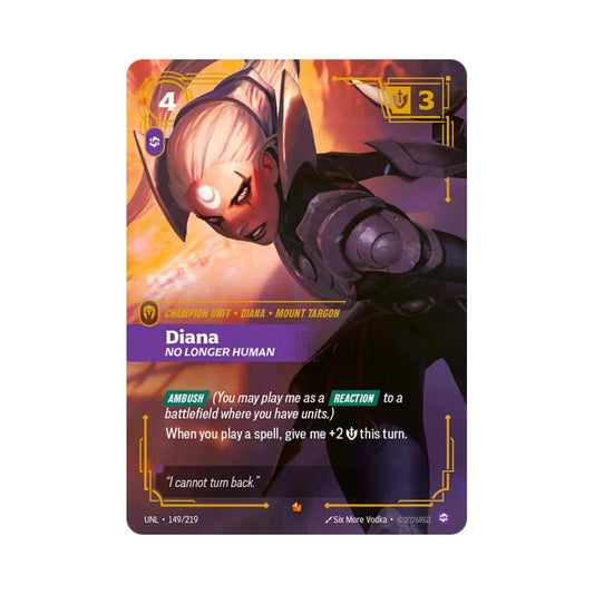 Diana - No Longer Human (UNL - 149) - Cards Beyond