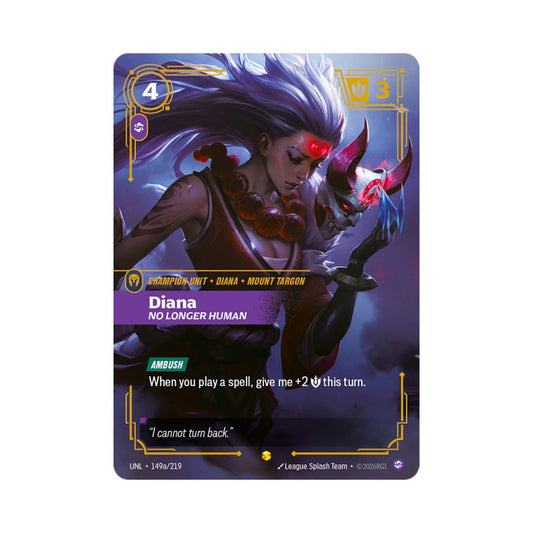 Diana - No Longer Human (UNL - 149a) - Cards Beyond
