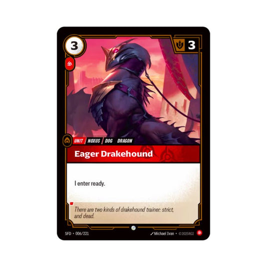 Eager Drakehound (SFD - 006) - Cards Beyond