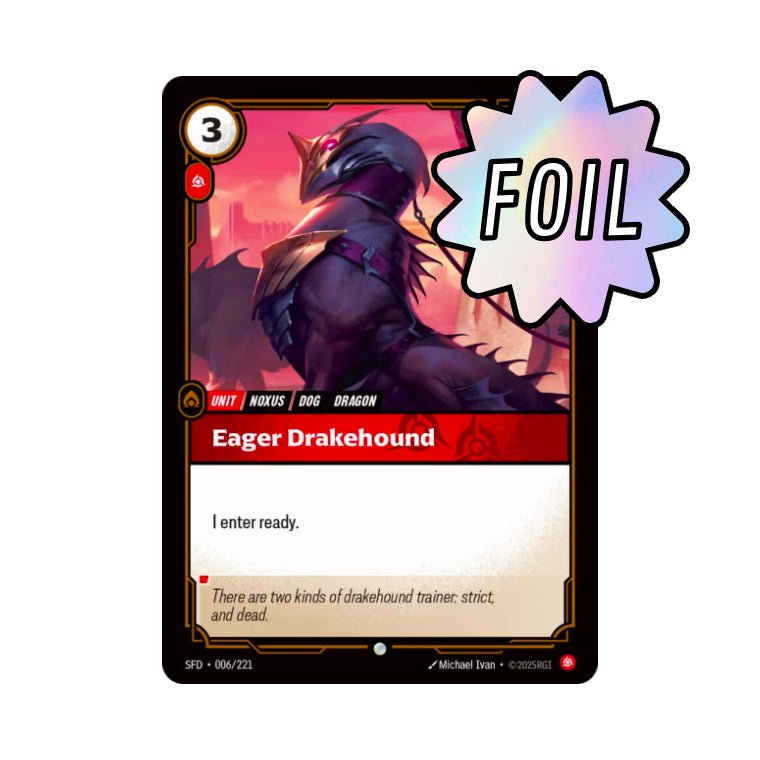 Eager Drakehound (SFD - 006) - Cards Beyond