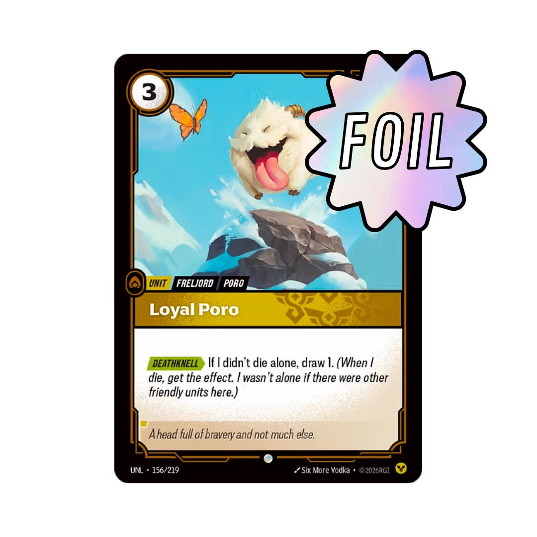 Loyal Poro (UNL - 156) - Cards Beyond