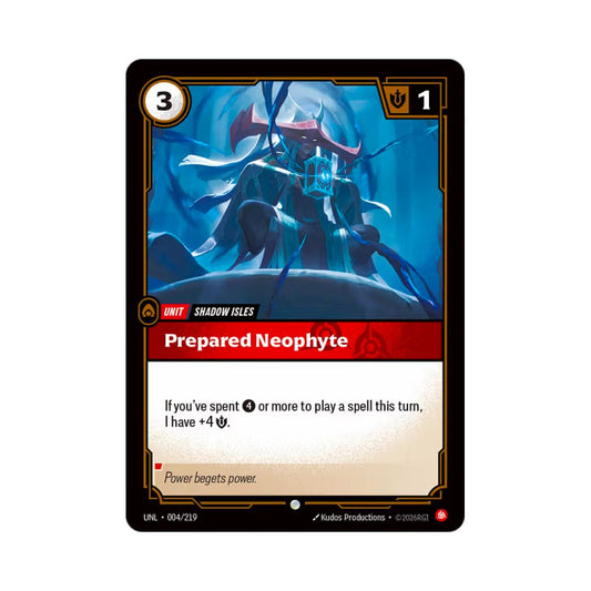 Prepared Neophyte (UNL - 004) - Cards Beyond