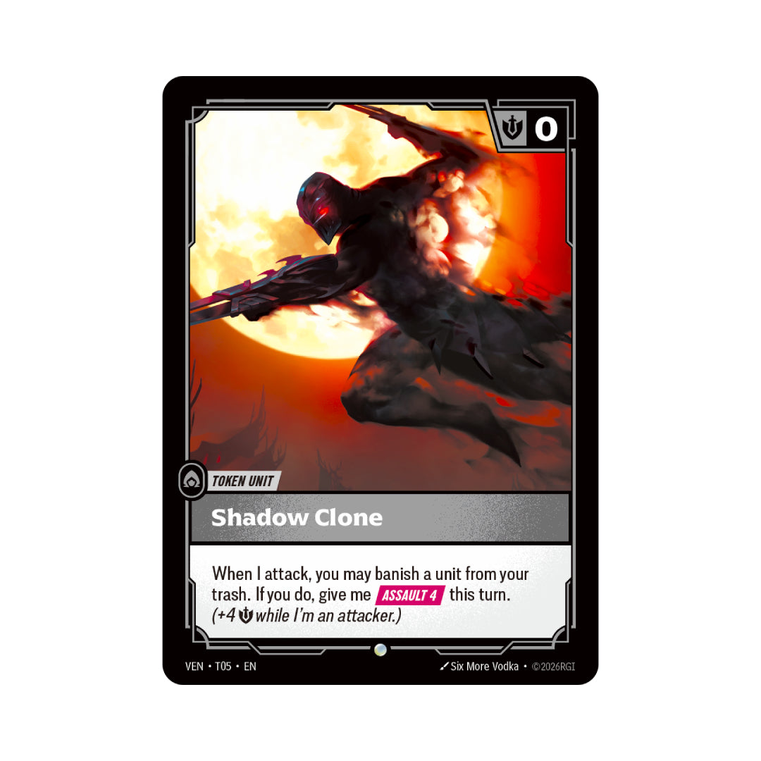 Shadow Clone Token (VEN-T05) / Tentacle Token (VEN-T06)
