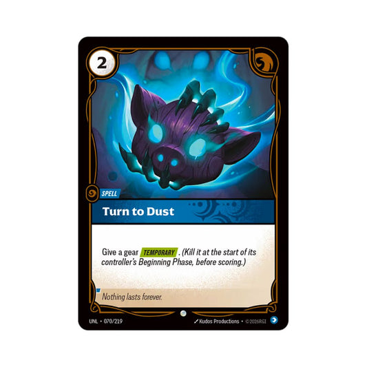 Turn to Dust (UNL - 070) - Cards Beyond