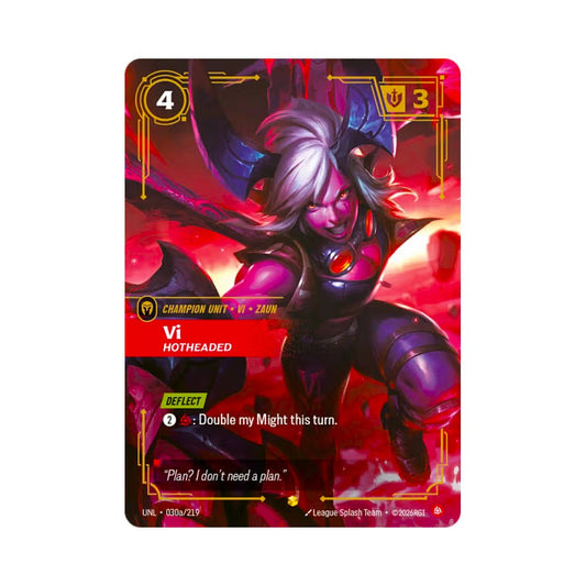Vi - Hotheaded (UNL - 030a) - Cards Beyond